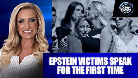 EPSTEIN VICTIMS SPEAK FOR FIRST TIME