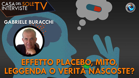 Gabriele Buracchi: effetto placebo, mito, leggenda o verità nascoste?