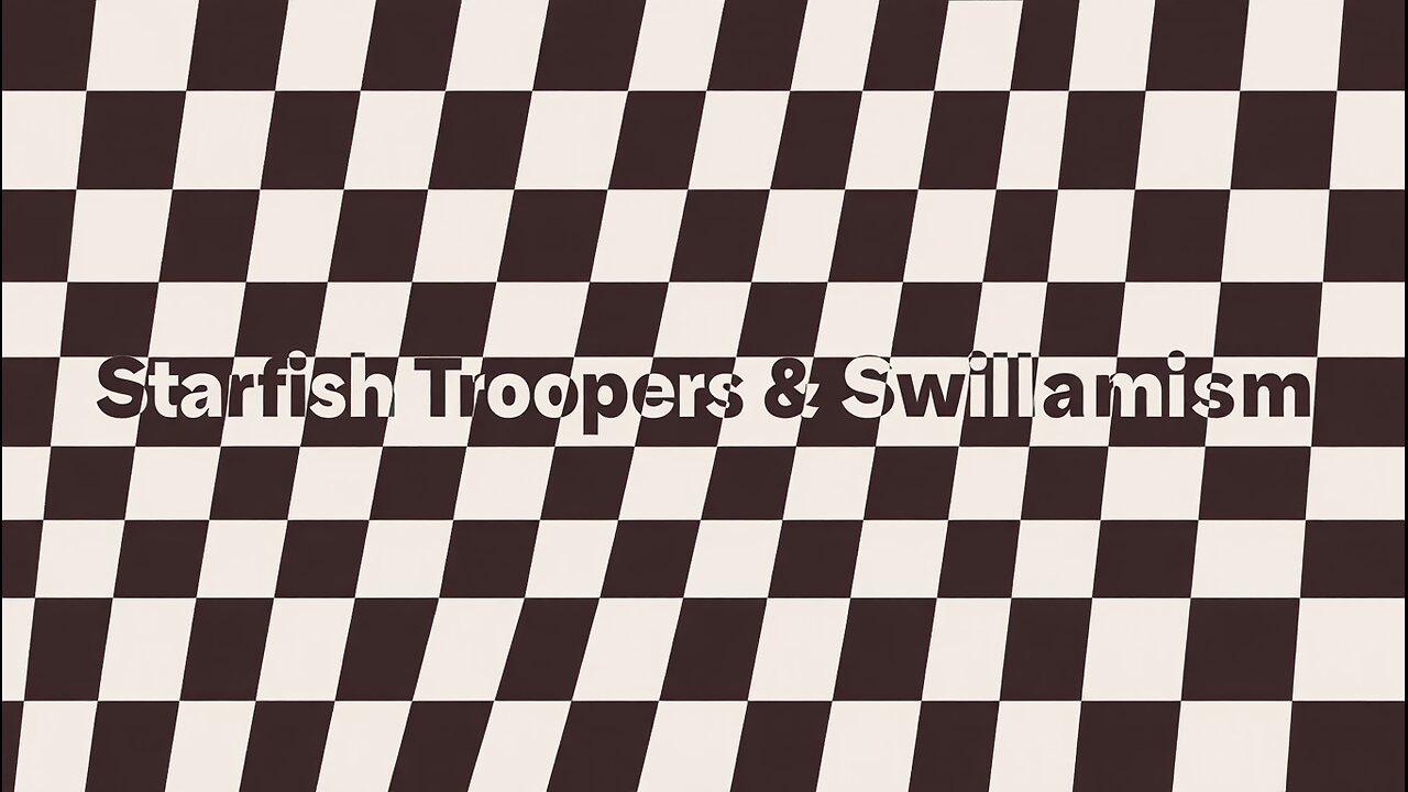 STARFISH TROOPERS & SWILLIAMISM S04E40