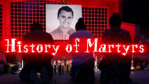Brief History of Christian Martyrs in Light of Charlie Kirk