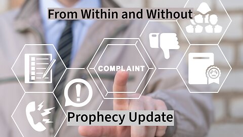 From Within and Without - Prophecy Update