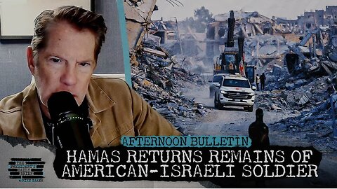 Hamas Returns Remains Of American-Israeli Soldier & Democratic Socialism Wins Big In NYC