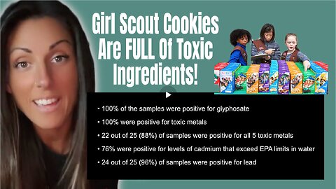 Girl Scout Cookies Are FULL Of Toxic Ingredients!