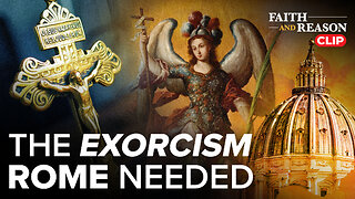 The Exorcism Rome Needed