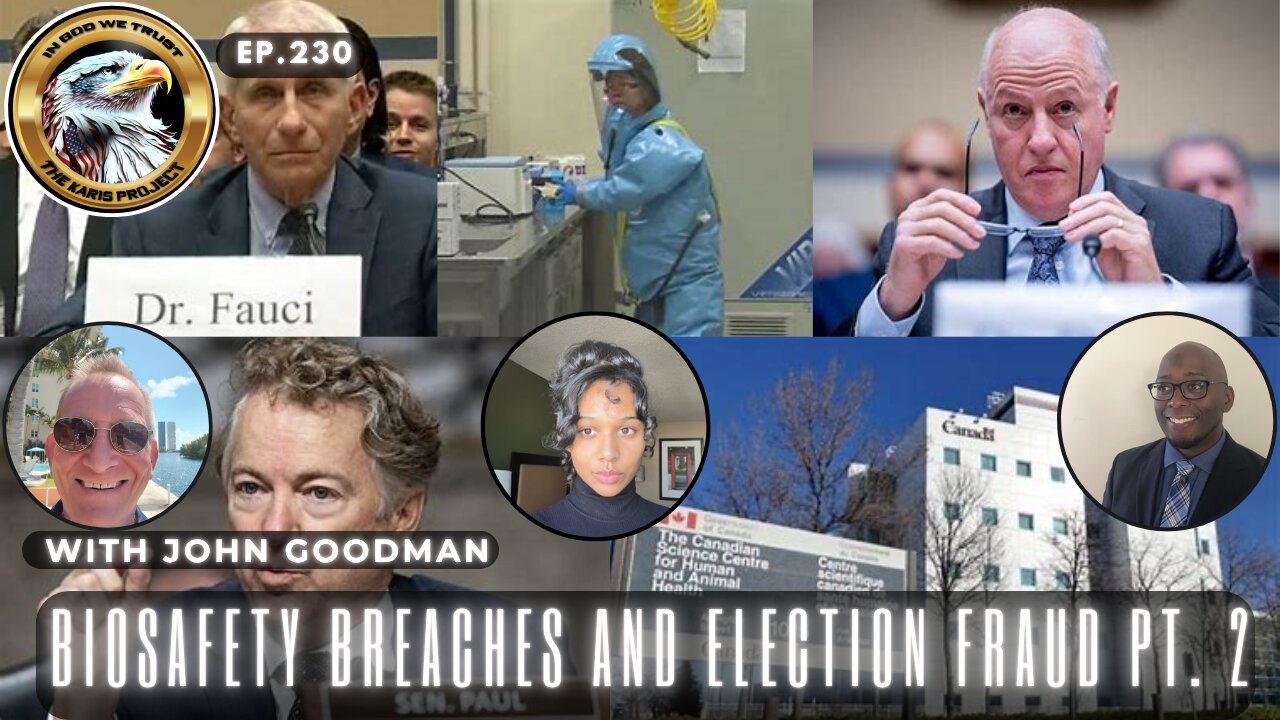 Ep. 230 – Biosafety Breaches and Election Fraud: Summer Strains? – A Patriotic Faith Revival!