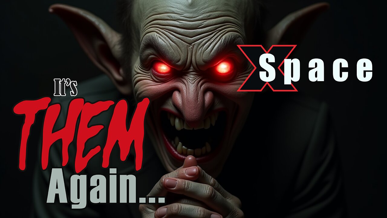 It's Them Again... /// X Space - 4.14.2025