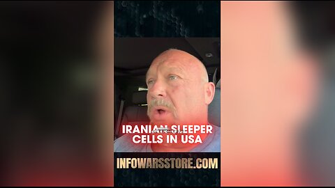 Alex Jones: Iranian Sleeper Cells Could Be Activated at Any Time - 6/22/25