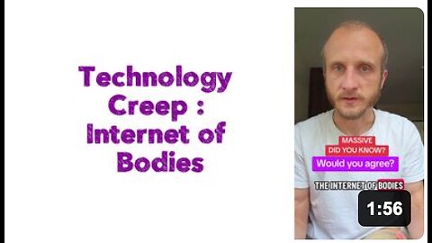 Technology Creep : Internet of Bodies