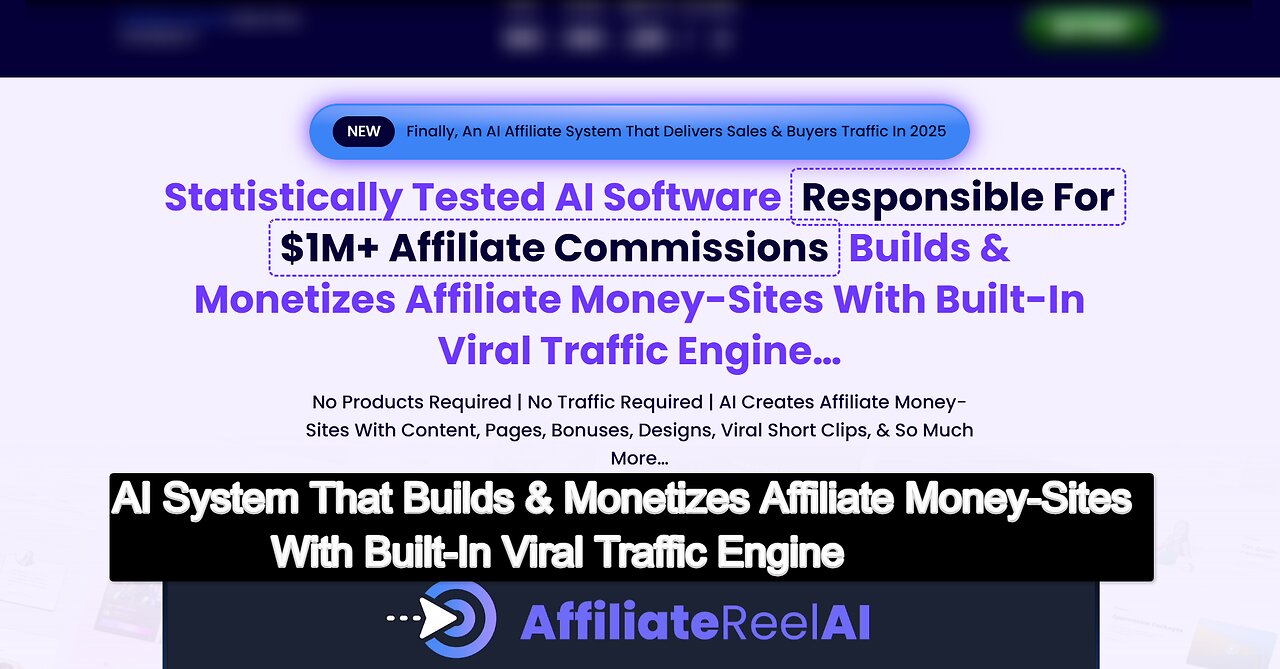 AffiliateReelAI Overview: AI Tool That Builds and Monetizes Affiliate Money-Sites With Viral Traffic