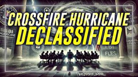 Trump's Declassification Of Illegal Crossfire Hurricane Operation Clears The Way For DOJ Indictments