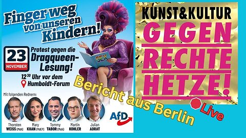 Live🛑:"Finger weg von unseren Kindern, AFD" vs "Berlin steht gegen die AfD - 100 Drag Queens-#231125