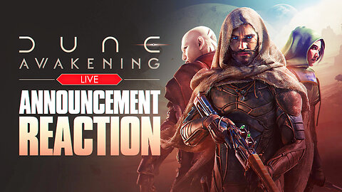 🔴 LIVE - TACETMORT3M REACTS TO DUNE AWAKENING ANNOUNCEMENT