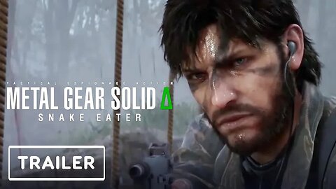 Metal Gear Solid Delta - Snake Eater - Trailer _ TGS 2024