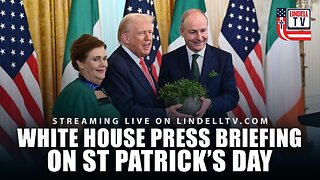 White House St. Patrick's Day Press Briefing