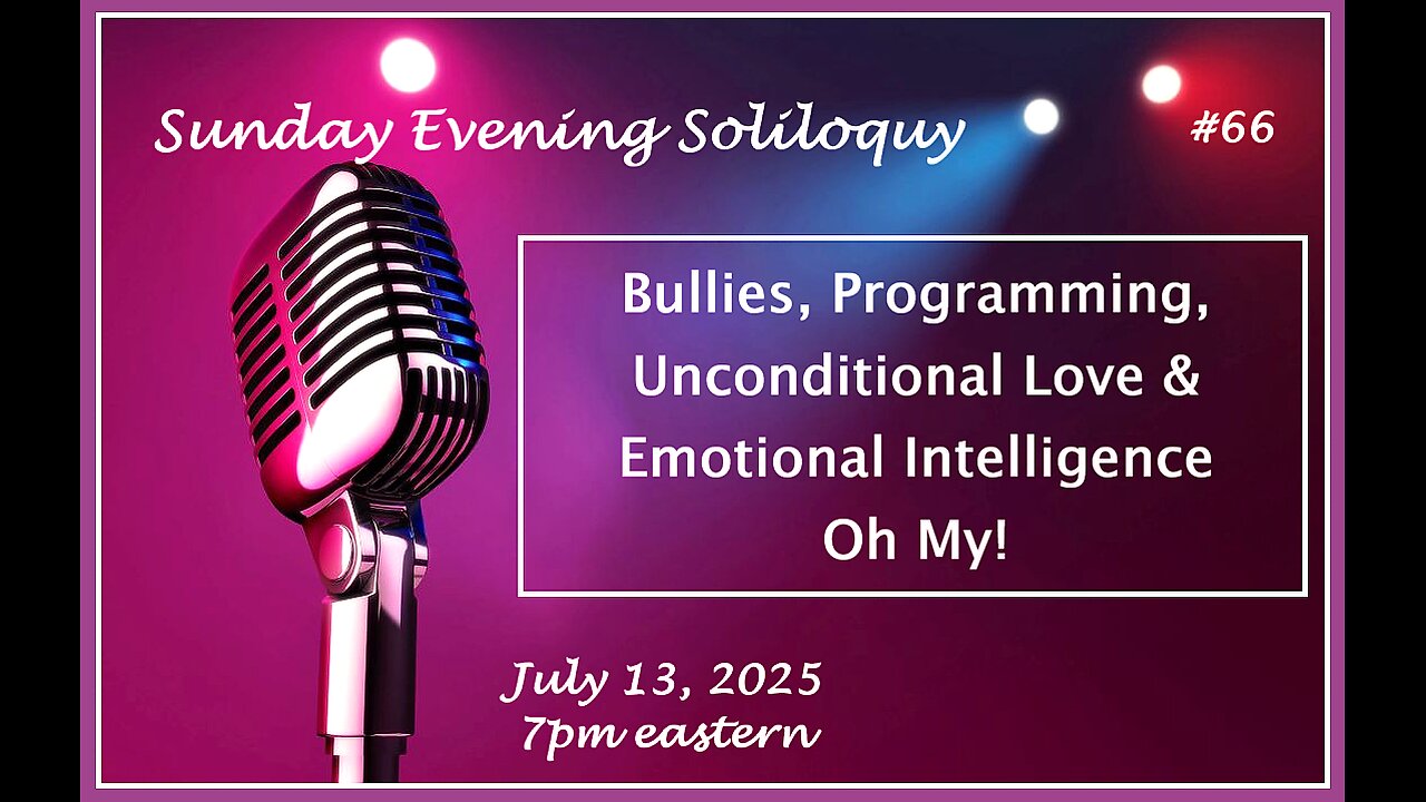 Sunday Evening Soliloquy ~ #66