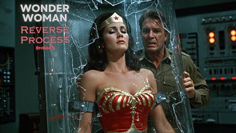 Wonder Woman Reverse Process Episode 2