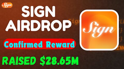 Sign Confirmed Airdrop with $28.65 Million Funding || by Perfect Player