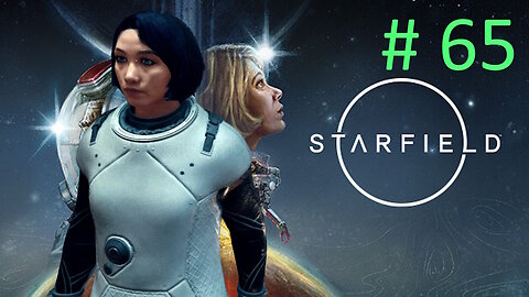 Looting Tau Gourmet // Let's Play Starfield BLIND # 65