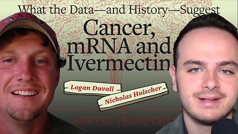 The Truth About mRNA, Cancer and Ivermectin with Nicholas Hulscher