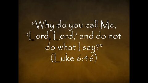 Why Do You Call Me Lord...?