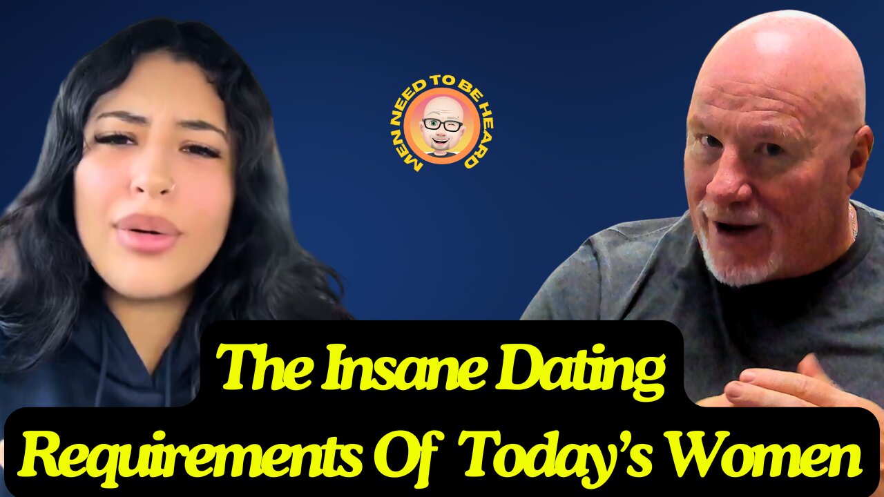 The INSANE Dating Requirements of Today's Women