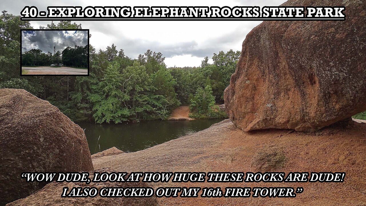 EXPLORING ELEPHANT ROCKS STATE PARK