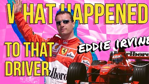 Where Did Eddie Irvine Go After F1?