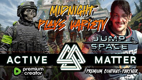 Gaming w/ PER·SE·VER·ANCE | Active Matter & Jump Space | Variety Stream!