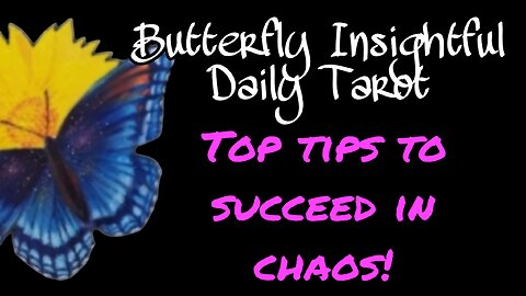 Top tips to succeed in chaos! Be authentic, be courageous, be flexible! #tarotreading #lifehack #fun