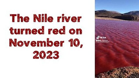 "Unraveling The Mystery: Nile River's Spectacular Transformation to Red on November 10, 2023"