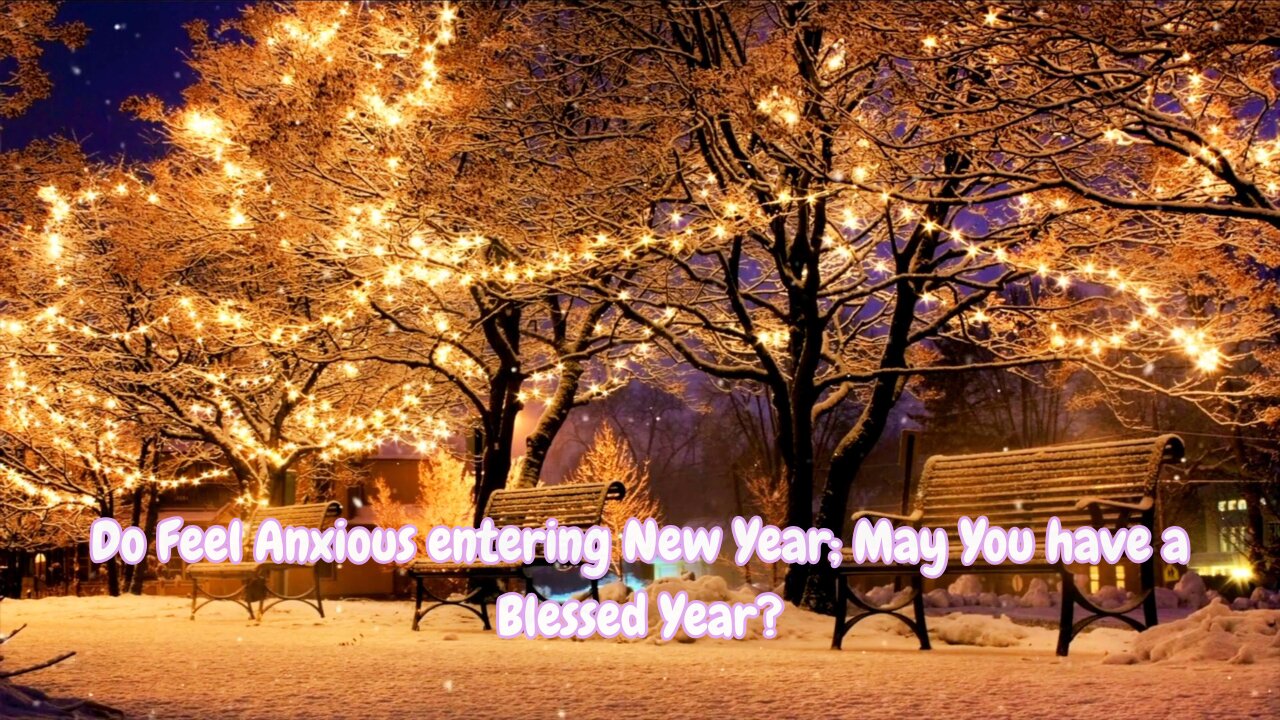 THIS MEDITATION WILL RELAX YOU | LET US WISH YOU TO HAVE A BLESSED & ABUNDANT NEW YEAR AHEAD