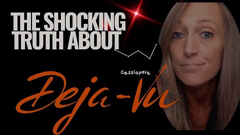 Deja Vu is NOT WHAT YOU THINK IT IS! The SHOCKING TRUTH!