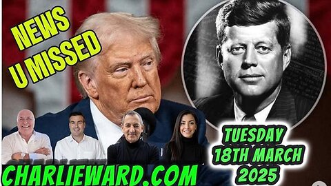 CHARLIE WARD 03.18 2025 Trump's shocking statement. Analysis of the JFK Files revealed by TRUMP