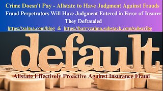 Crime Doesn't Pay - Allstate to Have Judgment Against Fraudsters