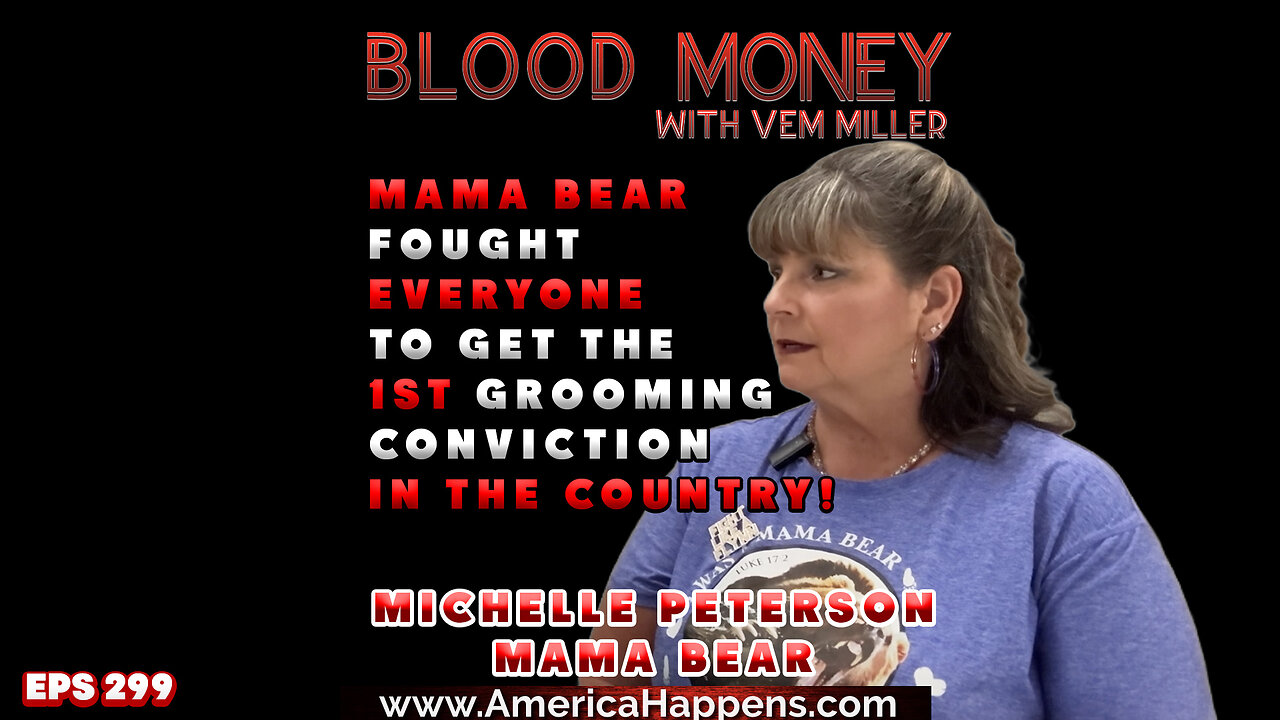Mama Bear Fought Everyone to get the 1st Grooming Conviction in the country with Michelle Peterson