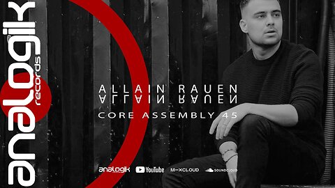 ALLAIN RAUEN - CORE ASSEMBLY 45