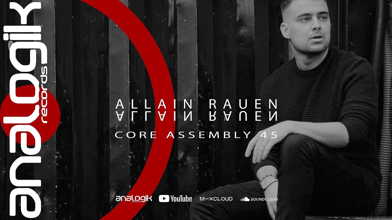 ALLAIN RAUEN - CORE ASSEMBLY 45