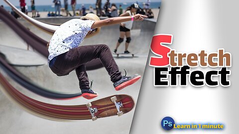 Stretch Effect in Photoshop