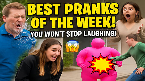 Best Pranks of the Week 😆 Funniest Prank Videos