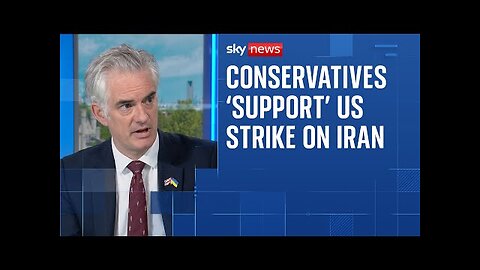 Tories support US action to target Iranian nuclear sites 