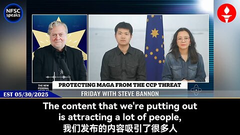 Bannon praises War Room & NFSC for exposing CCP’s hidden truths! 🔥
