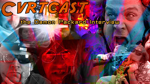 Cvrtcast - The Damon Packard Interview
