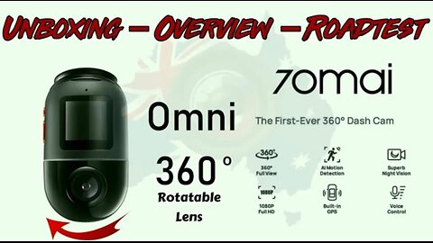 Aussiecams - 70mai Dash Cam Omni UNBOXING, ROADTEST and OVERVIEW and we have a DASH CAM GIVEAWAY!