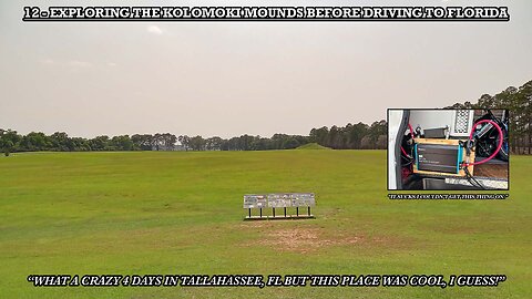 EXPLORING THE KOLOMOKI MOUNDS BEFORE DRIVING TO FLORIDA