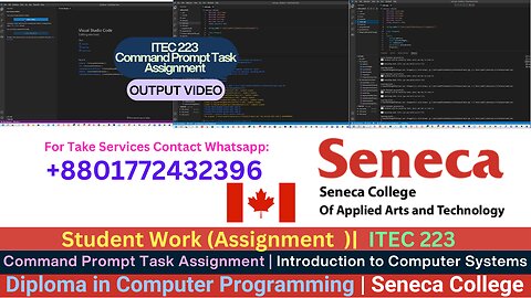 Student Work(Assignment)|ITEC 223 Intro to Computer Systems C++ Task Work Video |Seneca College