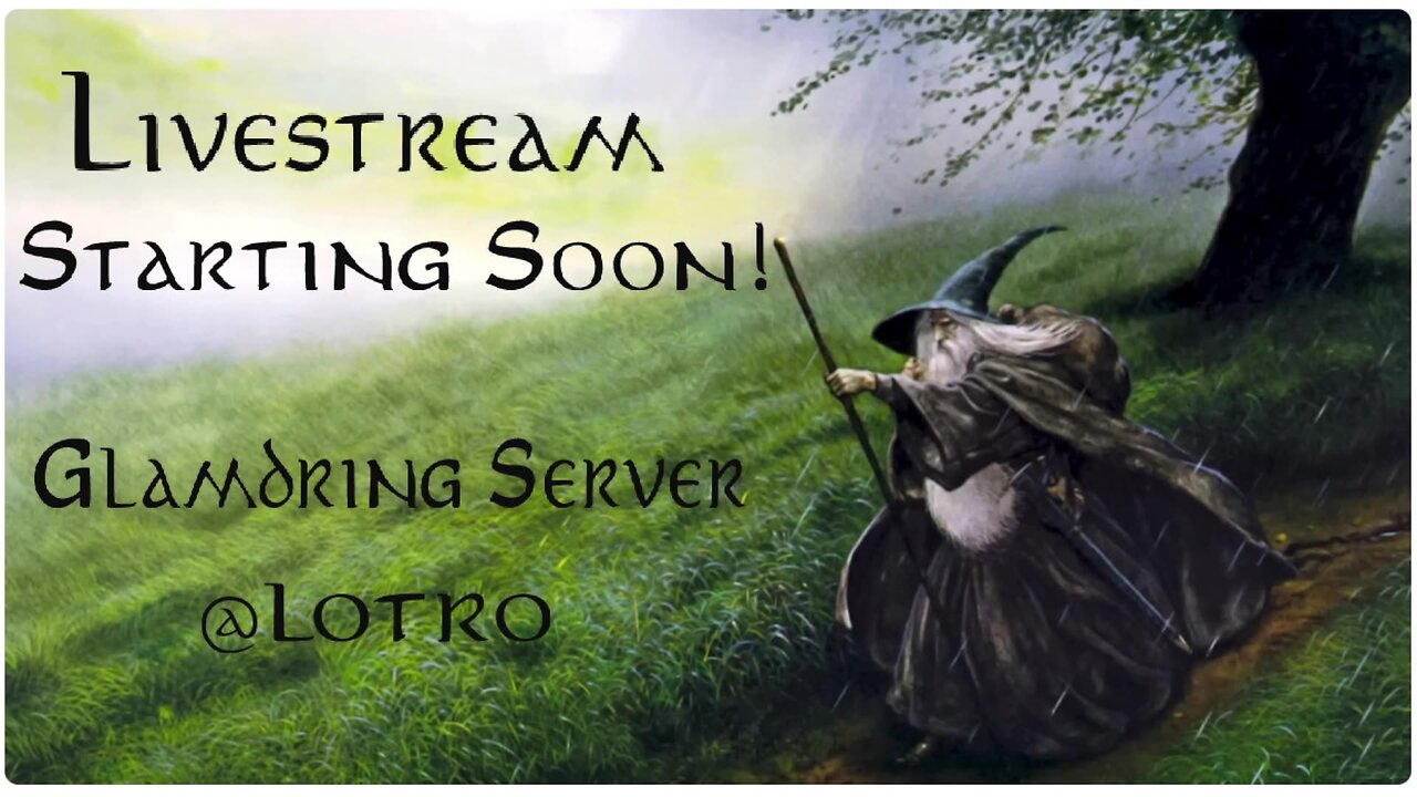 Lord of the Rings Online @LOTRO Game Play : Glamdring Server @rumblevideo 04.08.2025 🎥🎬