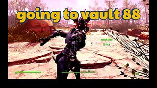 Fallout 4 going to vault 88