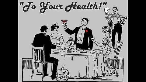 Here's To Your Health!