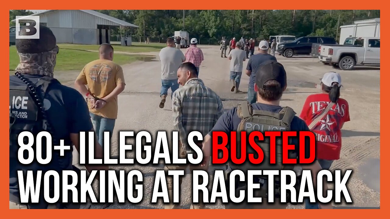 ICE Arrests Over 80 Illegal Aliens Working at Louisiana Race Track
