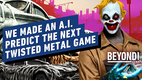 This AI-Generated Twisted Metal Pitch is Hilarious Nonsense - Beyond Clips